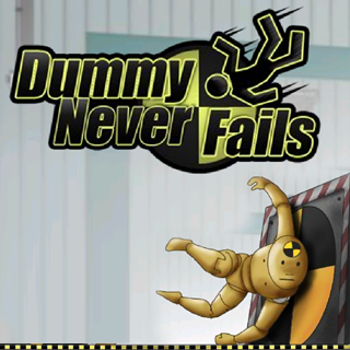 Dummy Never Fails